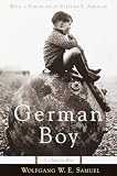 Samuel, Wolfgang W. E.: German Boy: A Child in War Samuel, Wolfgang W. E.: German Boy: A Child in War