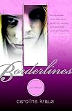 Kraus, Caroline: Borderlines: A Memoir Kraus, Caroline: Borderlines: A Memoir