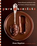 Siegel, Helene: Pure Chocolate: Divine Desserts and Sweets from the Creator of Fran's Chocolates Siegel, Helene: Pure Chocolate: Divine Desserts and Sweets from the Creator of Fran's Chocolates