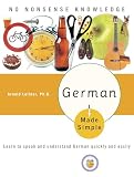 Geiger, Adolph: German Made Simple: Learn to Speak And Understand German Quickly And Easily Geiger, Adolph: German Made Simple: Learn to Speak And Understand German Quickly And Easily