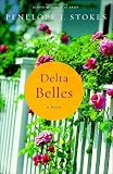 Stokes, Penelope J: Delta Belles