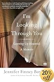 I'm Looking Through You: Growing Up Haunted: A Memoir