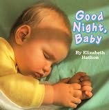 Hathon, Elizabeth: Good Night, Baby Hathon, Elizabeth: Good Night, Baby