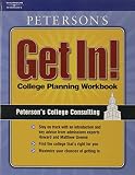 Thomson Peterson's (Firm): Get In!: Consulting Guide to College Planning