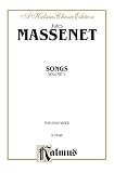 Massenet, Jules: Songs Massenet, Jules: Songs
