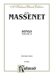 Massenet, Jules: Songs: For High Voice Massenet, Jules: Songs: For High Voice