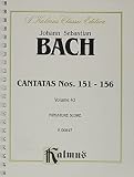 Bach, Johann: Cantatas No. 151-156 Bach, Johann: Cantatas No. 151-156