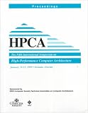 [???]: 5th International Symposium on High Performance Computer Architecture: January 9-13, 1999 Orlando, Florida  Proceedings