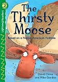 Orme, David: Thirsty Moose