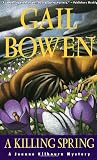 Bowen, Gail: A Killing Spring