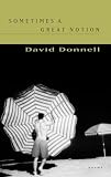 Donnell, David: Sometimes a Great Notion