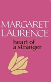 Laurence, Margaret: Heart of a Stranger