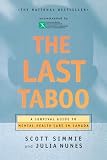 Simmie, Scott: The Last Taboo: A Survival Guide to Mental Health Care in Canada Simmie, Scott: The Last Taboo: A Survival Guide to Mental Health Care in Canada