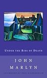 Marlyn, John: Under the Ribs of Death