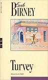 Birney, Earle: Turvey