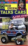 Green, Red: Red Green Talks Cars