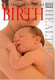 Stoppard, Miriam: Birth