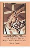 Byron, Kristine A.: Women, Revolution, and Autobiographical Writing in the Twentieth Century: Writing History, Writing the Self Byron, Kristine A.: Women, Revolution, and Autobiographical Writing in the Twentieth Century: Writing History, Writing the Self