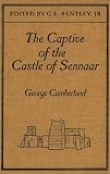 Cumberland, George: The Captive of the Castle of Sennaar Cumberland, George: The Captive of the Castle of Sennaar