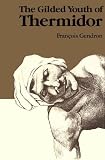 Gendron, Francois: The Gilded Youth of Thermidor