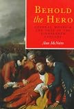 McNairn, Alan: Behold the Hero: General Wolfe and the Arts in the Eighteenth Century