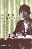 New, William H: Reading Mansfield and Metaphors of Reform New, William H: Reading Mansfield and Metaphors of Reform
