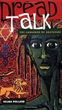 Pollard, Velma: Dread Talk: The Language of Rastafari Pollard, Velma: Dread Talk: The Language of Rastafari
