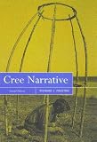 Preston, Richard: Cree Narrative: Expressing the Personal Meaning of Events