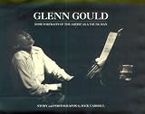 Carroll, Jock: Glenn Gould : Some Portraits of the Artist As a Young Man
