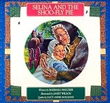 Smucker, Barbara: Selina and the Shoo-Fly Pie