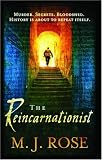 Rose, M. J.: The Reincarnationist Rose, M. J.: The Reincarnationist