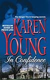 Young, Karen: In Confidence