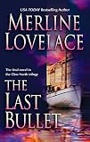 Lovelace, Merline: The Last Bullet Lovelace, Merline: The Last Bullet