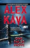 Kava, Alex: One False Move