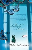 Preston, Marcia: The Butterfly House