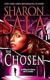Sala, Sharon: The Chosen