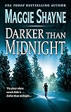 Shayne, Maggie: Darker Than Midnight