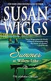 Wiggs, Susan: Summer at Willow Lake Wiggs, Susan: Summer at Willow Lake
