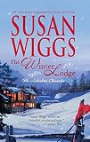 Wiggs, Susan: The Winter Lodge Wiggs, Susan: The Winter Lodge