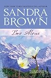 Brown, Sandra: Two Alone Brown, Sandra: Two Alone