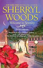 Welcome to Serenity by Sherryl Woods