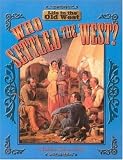 Kalman, Bobbie: Who Settled the West?