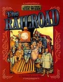 Kalman, Bobbie: The Railroad Kalman, Bobbie: The Railroad
