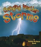 Kalman, Bobbie: Changing Weather: Storms