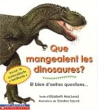 MacLeod, Elizabeth: Que Mangeaient les Dinosaures?