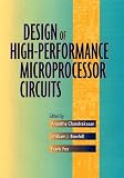 Fox, Frank: Design of High-Performance Microprocessor Circuits Fox, Frank: Design of High-Performance Microprocessor Circuits