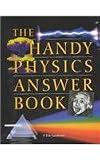 Gundersen, P. Erik: The Handy Physics Answer Book Gundersen, P. Erik: The Handy Physics Answer Book