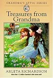 Richardson, Arlela: Treasures from Grandma's Attic Richardson, Arlela: Treasures from Grandma's Attic