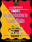 Bruner, Kurt: An Introduction to Family Nights: Creating Lasting Impressions for the Next Generation Bruner, Kurt: An Introduction to Family Nights: Creating Lasting Impressions for the Next Generation