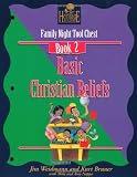 Nappa, Mike: Basic Christian Beliefs: Creating Lasting Impressions for the Next Generation Nappa, Mike: Basic Christian Beliefs: Creating Lasting Impressions for the Next Generation